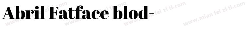 Abril Fatface blod字体转换